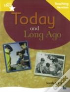 Rigby Star Non-Fiction Guided Reading Yellow Level: Long Ago And Today Teaching Version