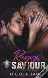 Riggs' Saviour (Kings Reapers Mc)