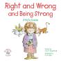 Right And Wrong And Being Strong - Preview