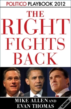 Capa do artigo Right Fights Back: Playbook 2012 (Politico Inside Election 2012)