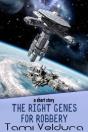Right Genes For Robbery - Preview