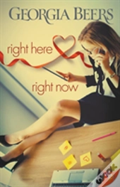 Right Here, Right Now