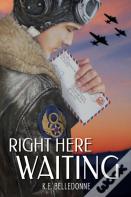Right Here Waiting