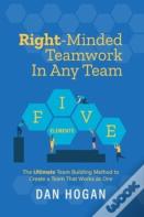 Right-Minded Teamwork In Any Team