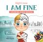 Right Now, I Am Fine - Preview