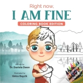 Right Now, I Am Fine