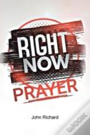 Right Now Prayer