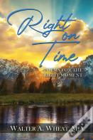 Right On Time, Poems For The Right Moment