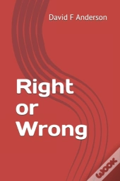 Right Or Wrong