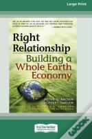 Right Relationship (16pt Large Print Edition)