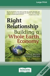 Right Relationship (16pt Large Print Edition)