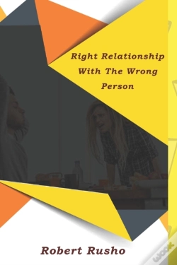 Capa do artigo Right Relationship With The Wrong Person