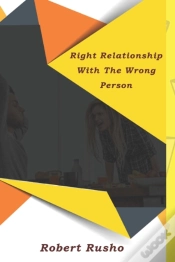 Capa do artigo Right Relationship With The Wrong Person