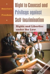 Capa do artigo Right To Counsel And Privilege Against Self-Incrimination