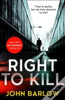 Right To Kill