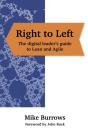 Right To Left: The Digital Leader'S Guide To Lean And Agile - Preview