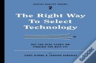 Right Way To Select Technology