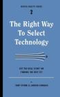 Right Way To Select Technology - Preview