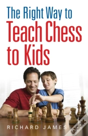 Capa do artigo Right Way To Teach Chess To Kids