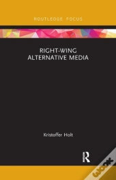 Right-Wing Alternative Media