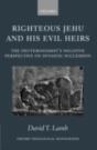 Righteous Jehu And His Evil Heirs - Preview