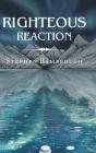 Righteous Reaction - Preview