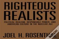 Righteous Realists