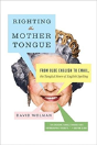Righting The Mother Tongue - Preview