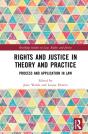 Rights And Justice In Theory And Practice - Preview