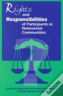 Rights And Responsibilities Of Participants In Networked Communities