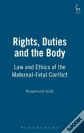 Rights, Duties And The Body
