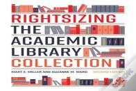 Rightsizing The Academic Library Collection