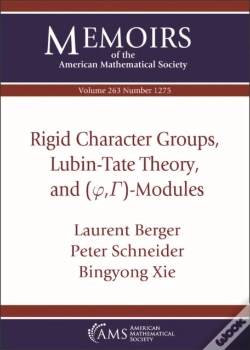 Capa do artigo Rigid Character Groups, Lubin-Tate Theory, And $(\Varphi ,\Gamma )$-Modules