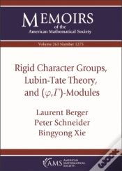 Capa do artigo Rigid Character Groups, Lubin-Tate Theory, And $(\Varphi ,\Gamma )$-Modules