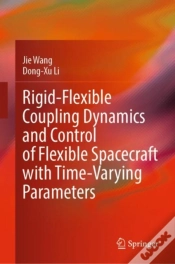 Capa do artigo Rigid-Flexible Coupling Dynamics And Control Of Flexible Spacecraft With Time-Varying Parameters