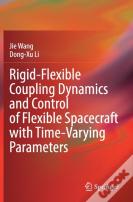 Rigid-Flexible Coupling Dynamics And Control Of Flexible Spacecraft With Time-Varying Parameters