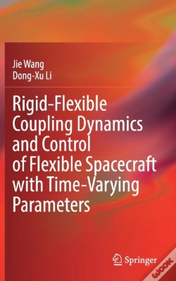 Capa do artigo Rigid-Flexible Coupling Dynamics And Control Of Flexible Spacecraft With Time-Varying Parameters