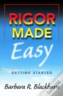 Rigor Made Easy