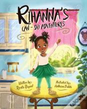 Rihanna'S Can-Do Adventures