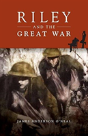 Riley And The Great War - Preview