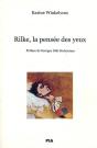 Rilke, La Pensée Des Yeux - Preview