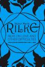 Rilke On Love And Other Difficulties - Preview