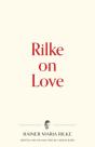 Rilke On Love - Preview