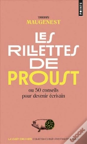 Capa do artigo Rillettes De Proust. Ou 50 Conseils Pour Devenir Ecrivain (Les)