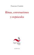 Rimas, Conversaciones Y Crepúsculos