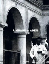 Rimbaud A Aden