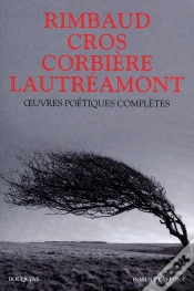 Capa do artigo Rimbaud, Cros, Corbière, Lautréamont ; Oeuvres Poétiques Complètes (Édition 2010)