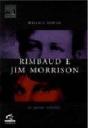 Rimbaud e Jim Morrison - Preview