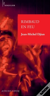 Rimbaud En Feu