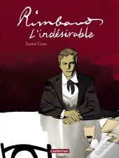 Rimbaud L Indesirable